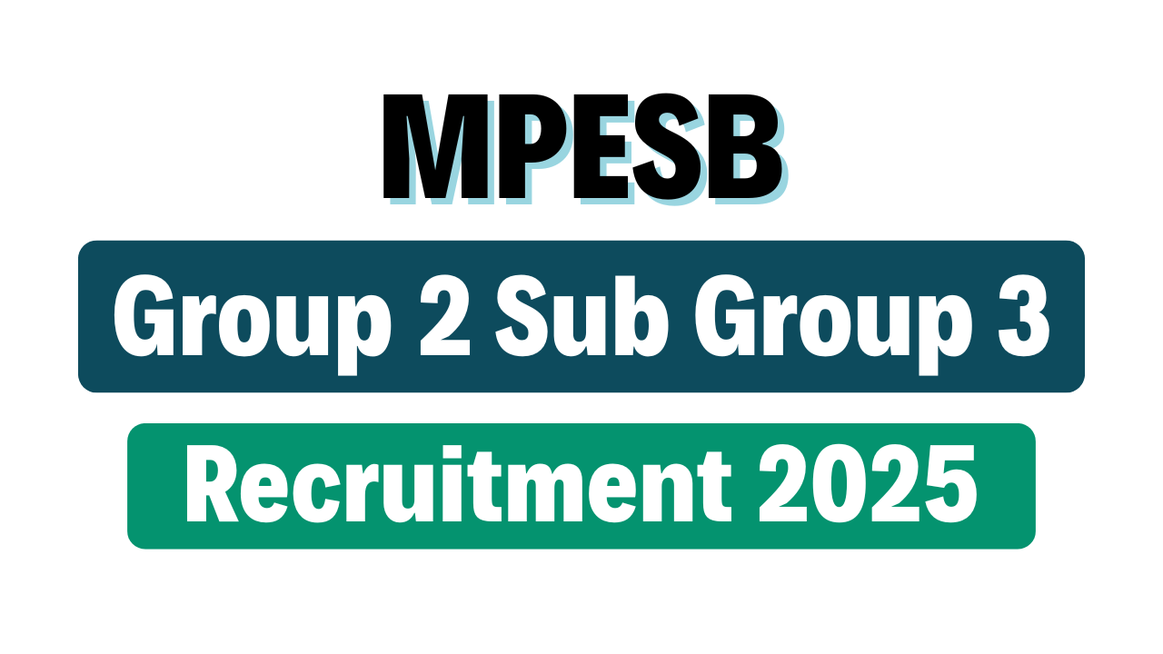 MPESB Group 2 Sub Group 3 Recruitment 2025